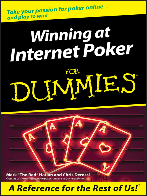Title details for Winning at Internet Poker For Dummies by Mark Harlan - Available